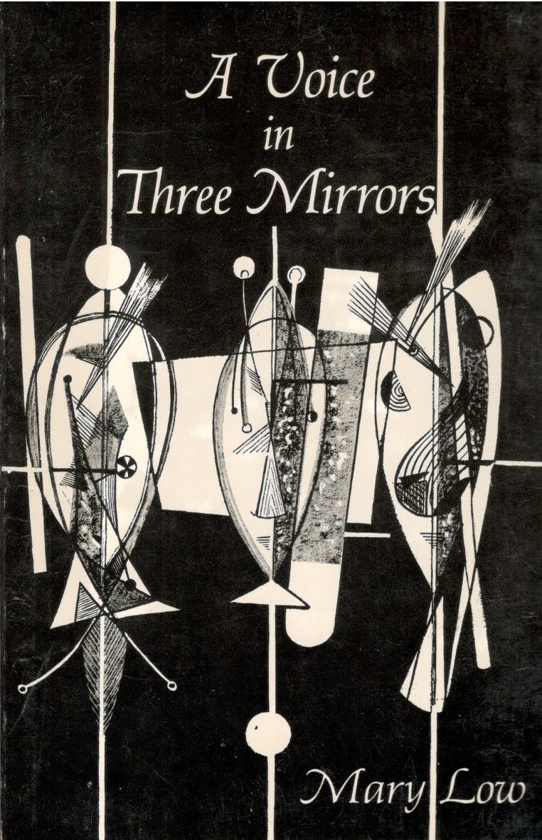 3- Mary Low, A voice un Three miroirs, Black Swan Press, Chicago, 1984